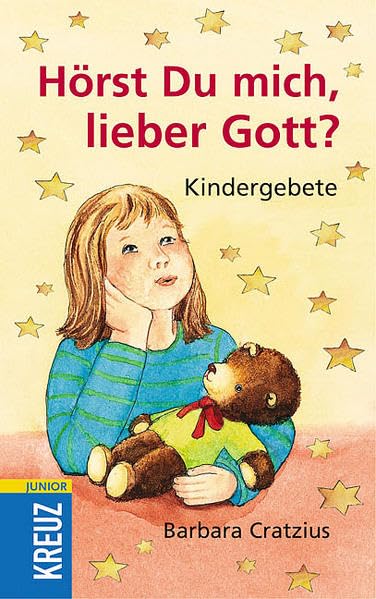 Hörst Du mich, lieber Gott?: Kindergebete Non-fiction