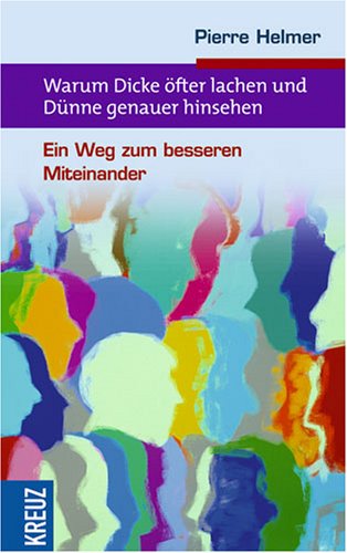 Warum Dicke +â-¦fter lachen und D+â-+nne genauer h book