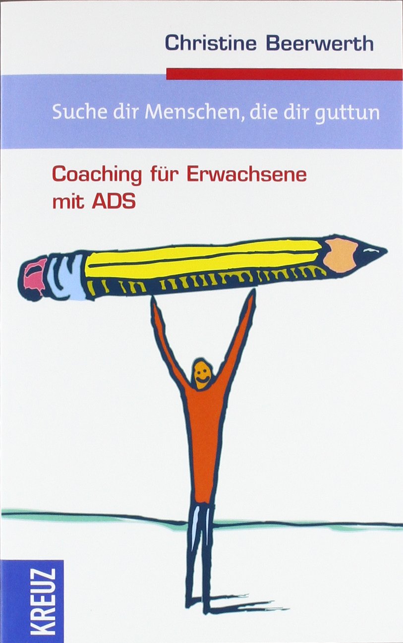Suche dir Menschen, die dir gut tun: Coaching für Erwachsene mit ADS Lifestyle