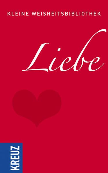 Kleine Weisheitsbibliothek: Liebe Religion & Esotericism