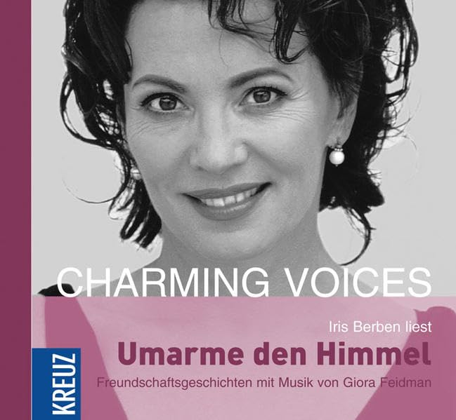 Umarme den Himmel: Freundschaftsgeschichte mit Musik von Giora Feidmann: Freundschaftsgeschichten mit Musik von Giora Feidmann Poetry