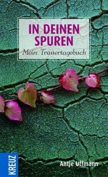 In deinen Spuren: Mein Trauertagebuch Lifestyle