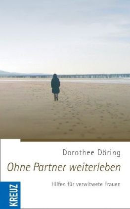 Ohne Partner weiterleben: Hilfen für verwitwete Frauen Lifestyle