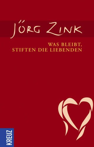Was bleibt, stiften die Liebenden Partnership & Love