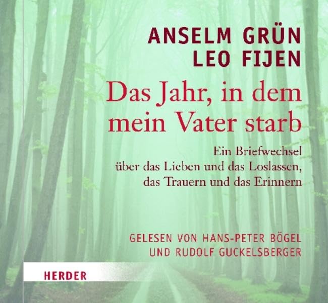 Das Jahr, in dem mein Vater starb: Ein Briefwechsel über das Lieben und das Loslassen, das Trauern und das Sich-Erinnern Essays & Short Stories