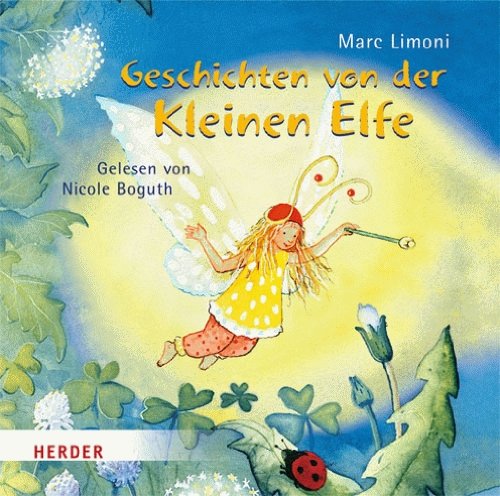 Geschichten von der kleinen Elfe: Ungekürzte Lesung Lifestyle