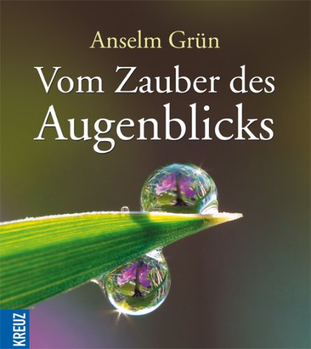 Vom Zauber des Augenblicks Religion & Esotericism