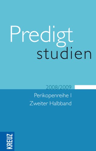 Predigtstudien: Predigstudien: Perikopenreihe I/Zweiter Halbband 2008/2009 Religion & Esotericism