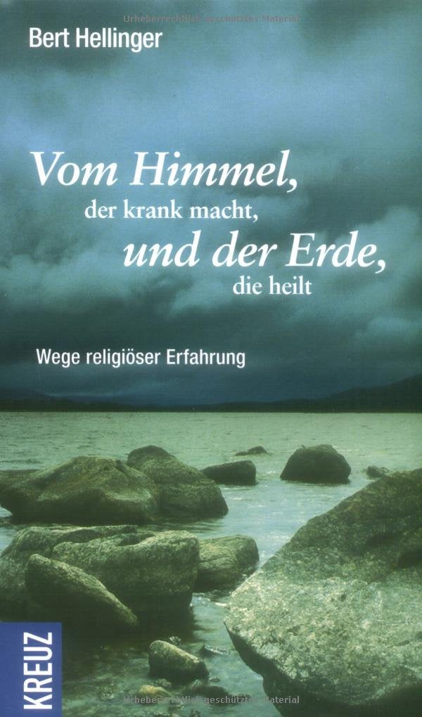 Vom Himmel, der krank macht, und der Erde, die heilt: Der andere Weg der religiösen Erfahrung Lifestyle