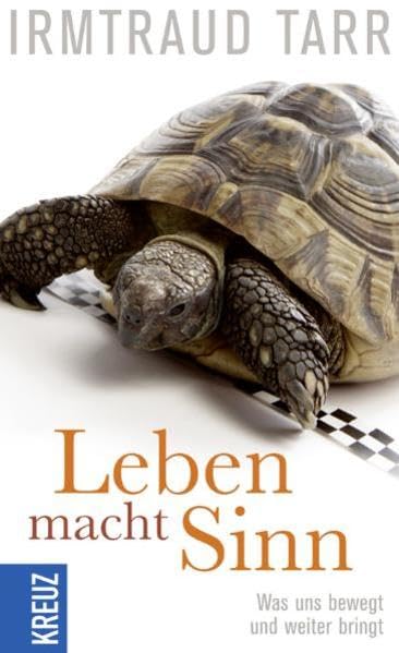 Leben macht Sinn: Was uns bewegt und weiterbringt Lifestyle
