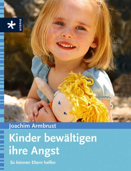 Kinder bewältigen ihre Angst: So können Eltern helfen Health, Nutrition & Fitness