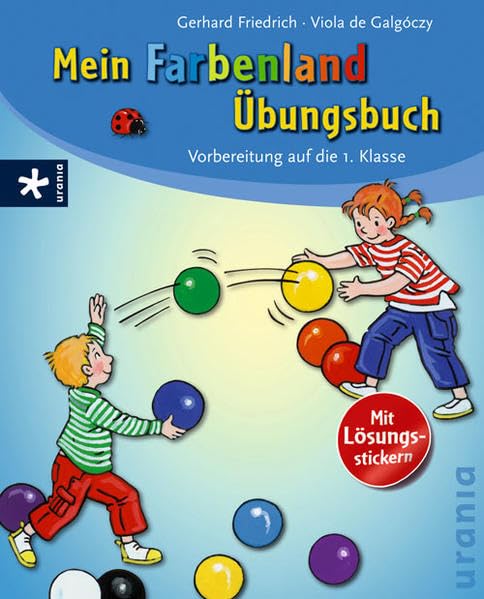 Mein Farbenland-Übungsbuch: Vorbereitung auf die 1. Klasse book