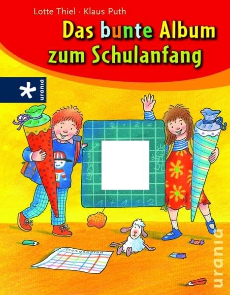 Das bunte Album zum Schulanfang Non-fiction