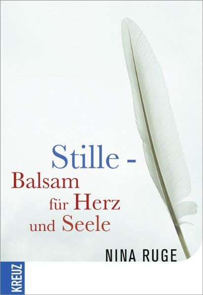 Stille - Balsam für Herz und Seele Lifestyle