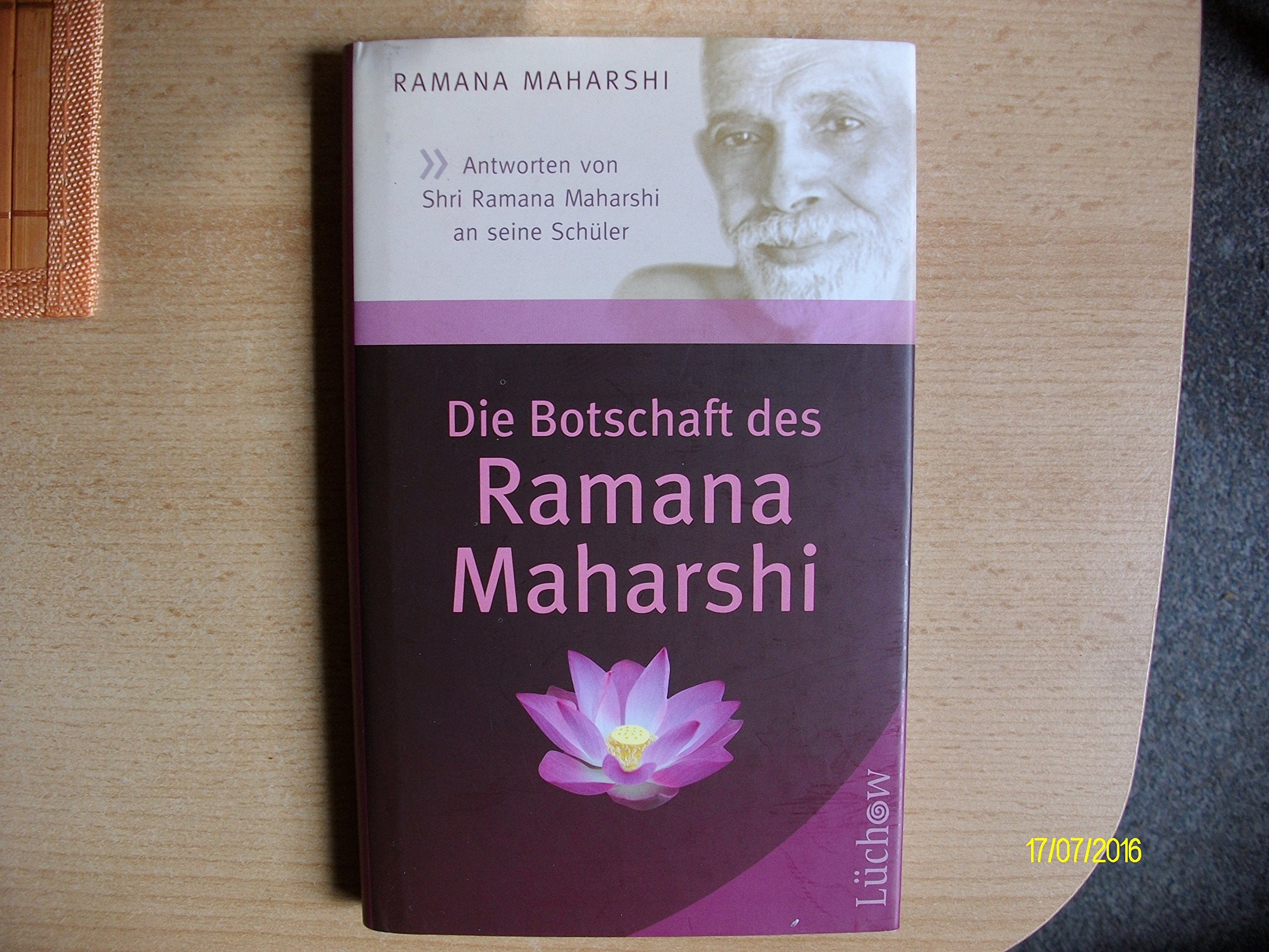 Die Botschaft des Ramana Maharshi: Antworten von Shri Ramana Maharshi an seine Schüler Religion & Esotericism