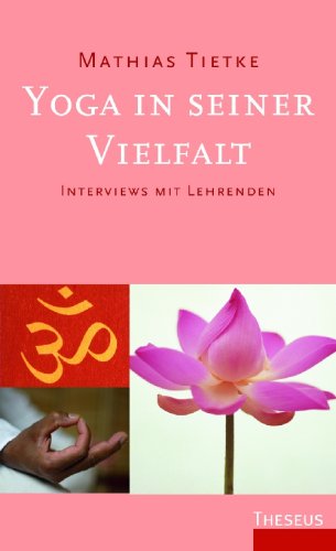 Yoga in seiner Vielfalt: Interviews mit Lehrenden Lifestyle