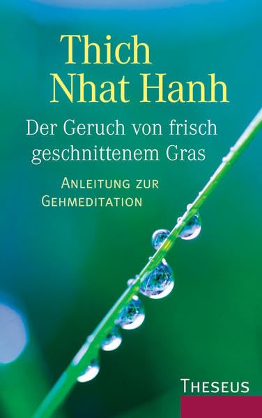 Der Geruch von frisch geschnittenem Gras: Anleitung zur Gehmeditation Religion & Esotericism