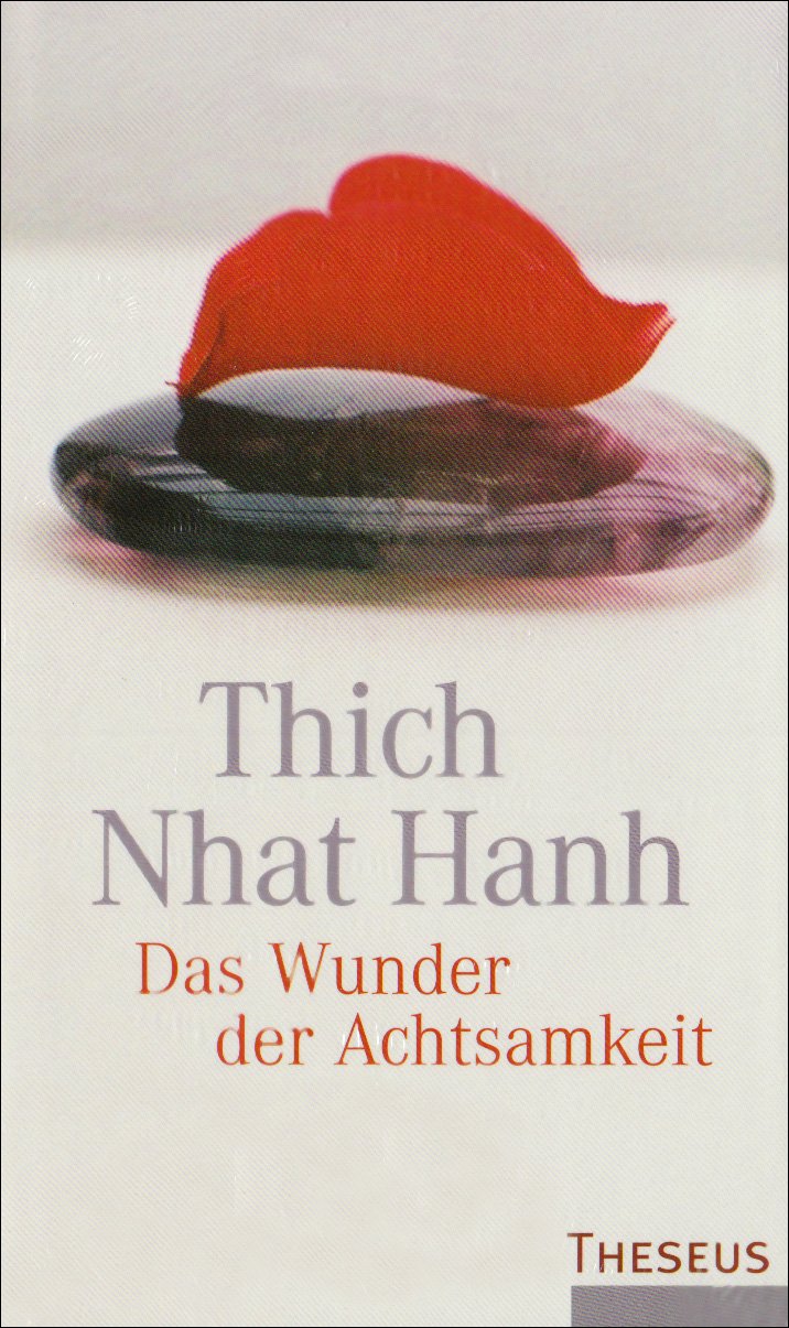 Das Wunder der Achtsamkeit: Einführung in die Meditation Religion & Esotericism