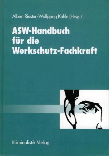 ASW - Handbuch für die Werkschutz-Fachkraft Law
