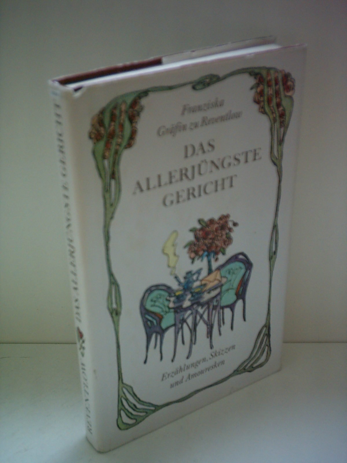 Das allerjüngste Gericht. Erzählungen, Skizzen und Amouresken Books