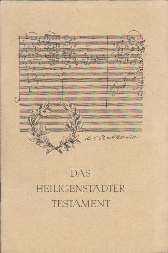 Beethovens Heiligenstädter Testament. Das Heiligenstädter Testament.Zum Gedächtnis an Walter Tiemann gesetzt aus seinen Schriften "Orpheus" und "Euphorion". Arts & Music