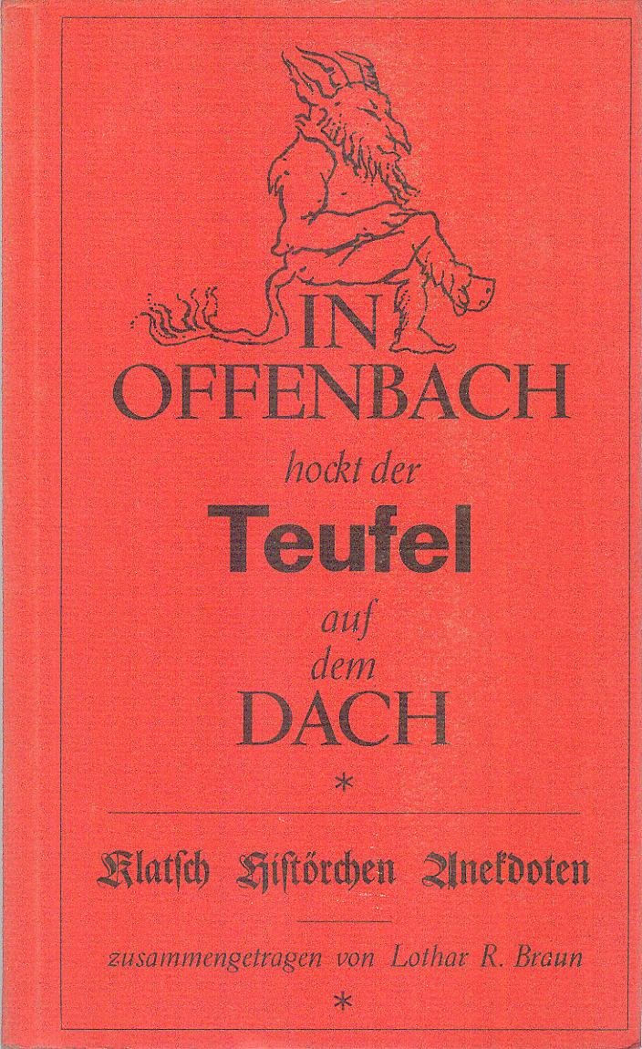 In Offenbach hockt der Teufel auf dem Dach. Books