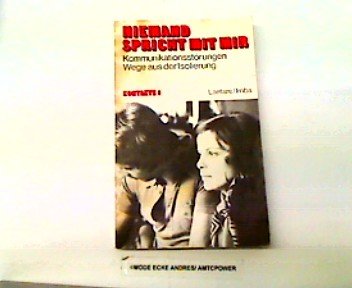 Niemand spricht mit mir. Kommunikationsstörungen, Wege aus der Isolierung Books