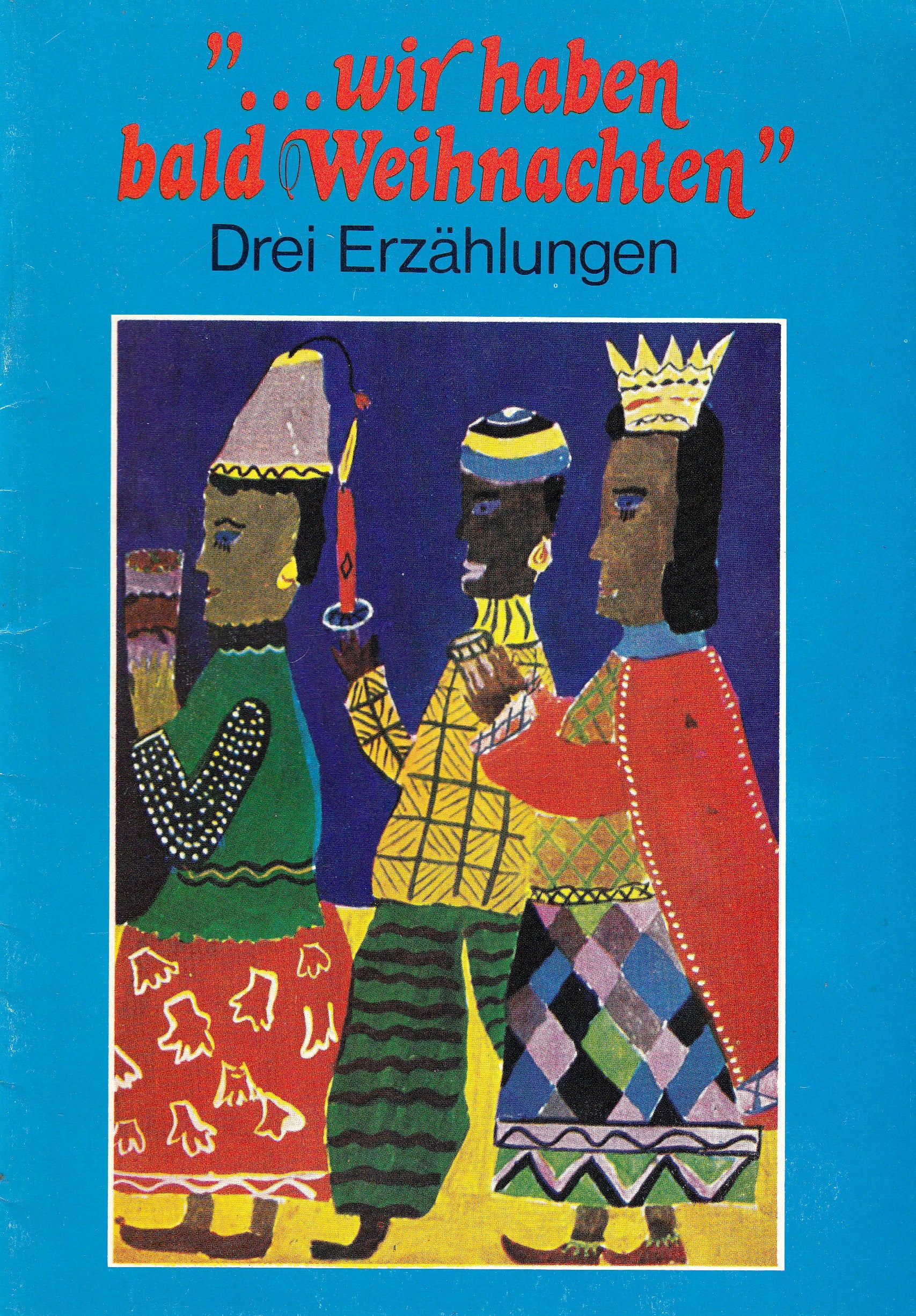 Wir haben bald Weihnachten : 3 Erzählungen. Books