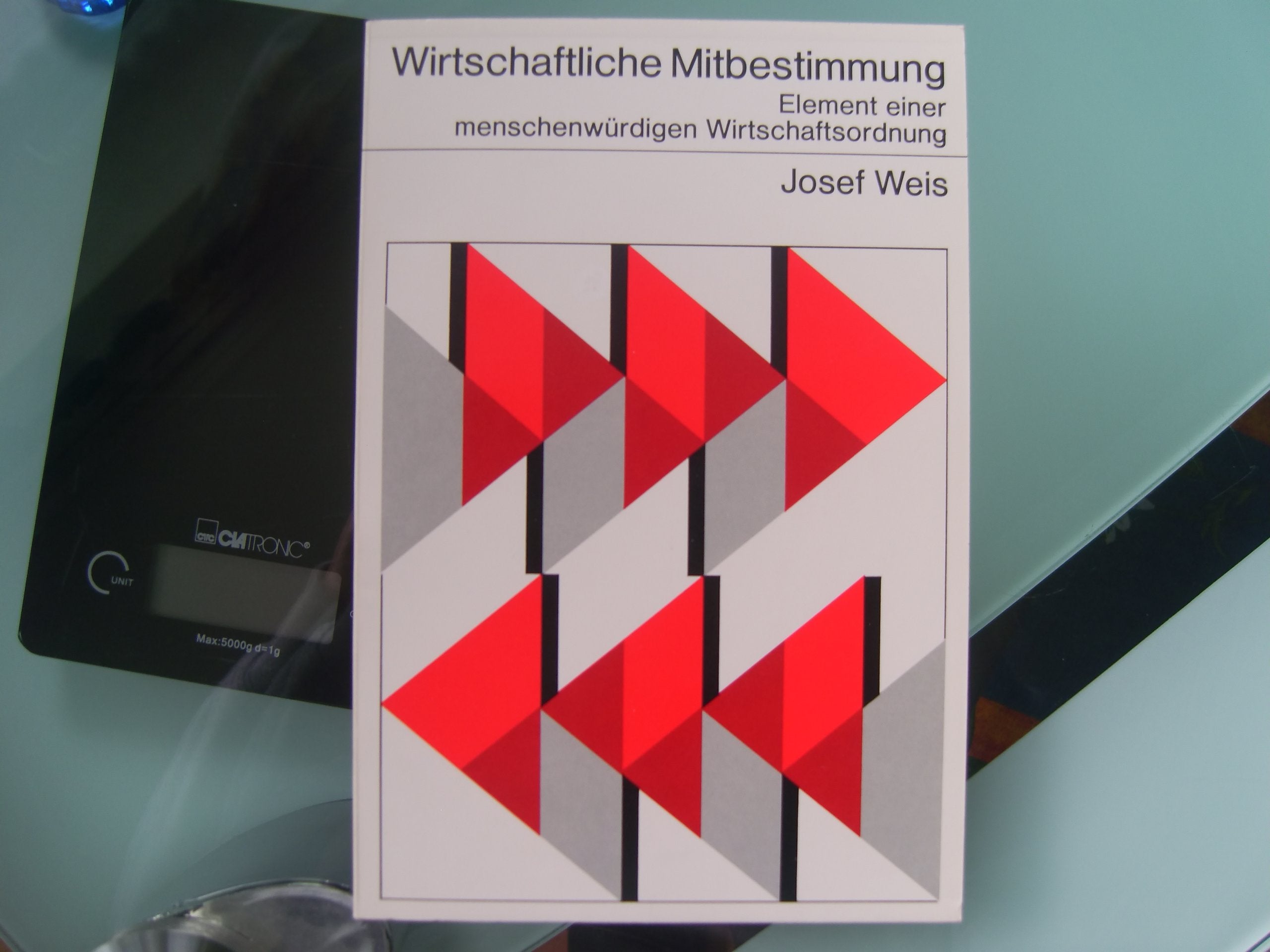 Wirtschaftliche Mitbestimmung, Element einer menschenwürdigen Wirtschaftsordnung. ( Werdende Welt, 21) Books
