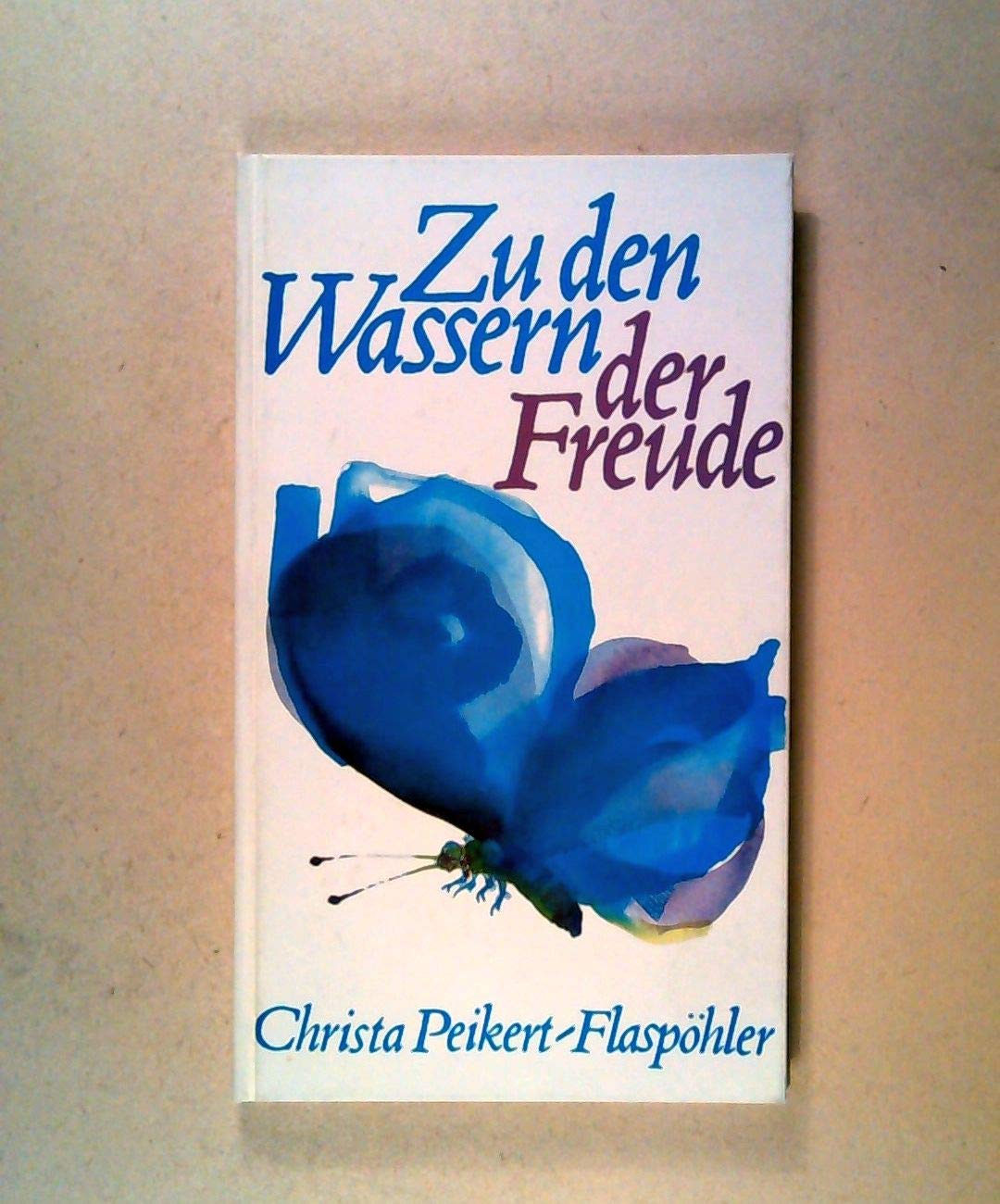 Zu den Wassern der Freude: Gedichte Books