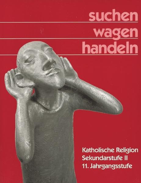 Suchen - wagen - handeln Study Guides