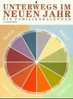 Unterwegs im neuen Jahr: Ein Familienkalender Non-fiction