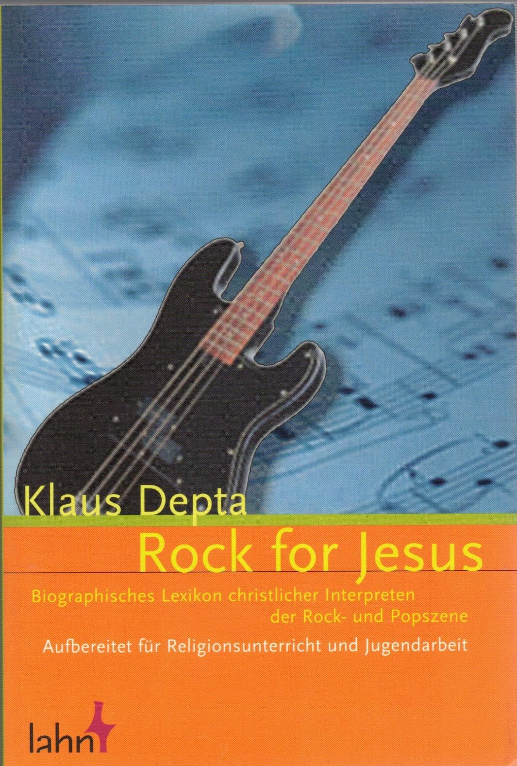Rock for Jesus: Biographisches Lexikon christlicher Interpreten der Rock- und Popszene. Aufbereitet für Religionsunterricht und Jugendarbeit Memories