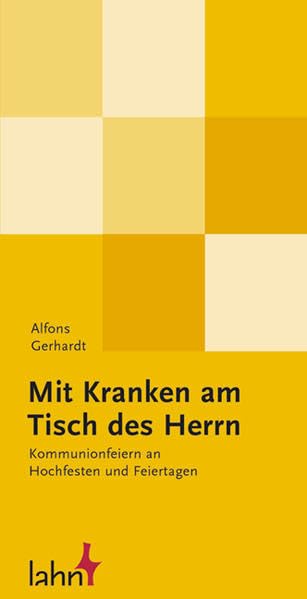 Mit Kranken am Tisch des Herrn: Kommunionfeiern an Hochfesten und Feiertagen. Berücksichtigt sind: Unbefleckte Empfängnis, Erscheinung des Herrn, ... und Paul, Maria Himmelfahrt, Allerheiligen Religion & Esotericism