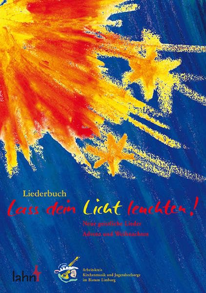 Lass dein Licht leuchten: Advent und Weihnachten. Liederbuch Sheet Music