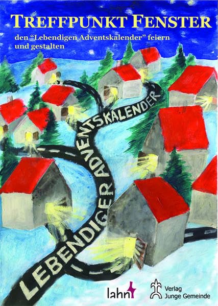 Treffpunkt Fenster: Den "Lebendigen Adventskalender" gestalten und feiern Religion & Esotericism
