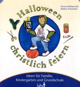Mit Kindern Halloween christlich feiern Non-fiction