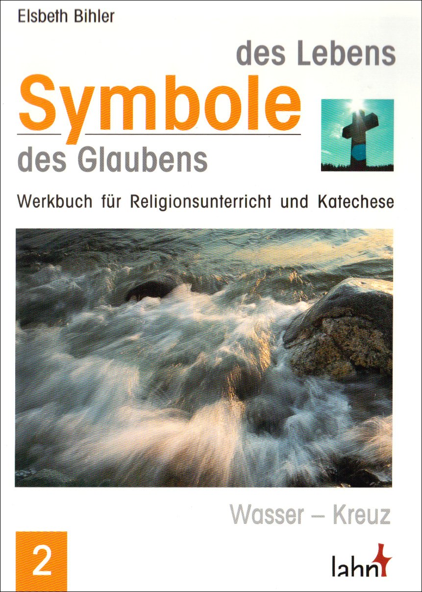 Symbole des Lebens - Symbole des Glaubens 2 Religion & Esotericism