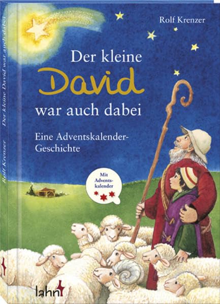 Der kleine David war auch dabei: Eine Adventskalender-Geschichte Contemporary literature