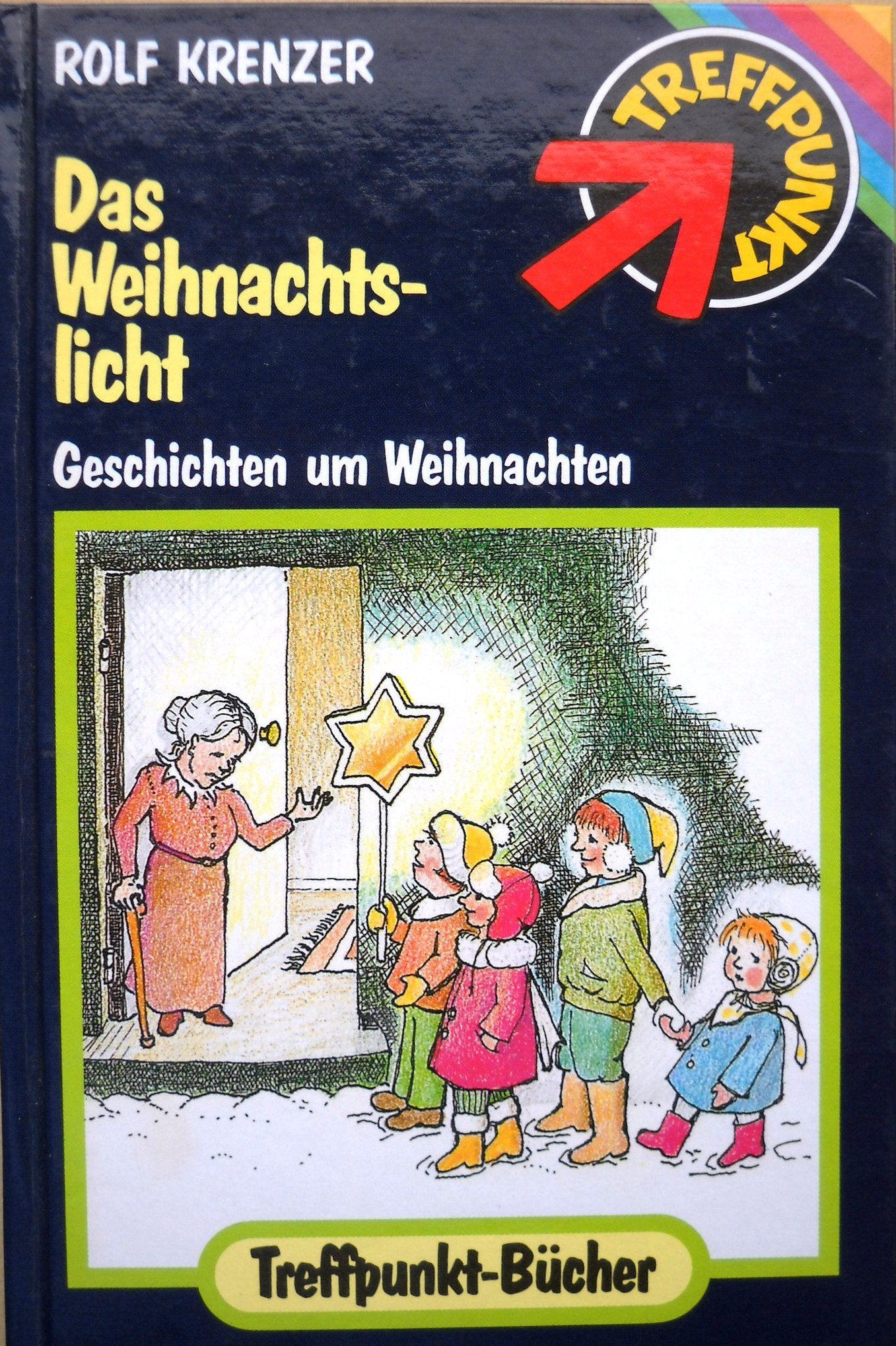 Das Weihnachtslicht: Geschichten um Weihnachten (Treffpunkt-Bücher) Books
