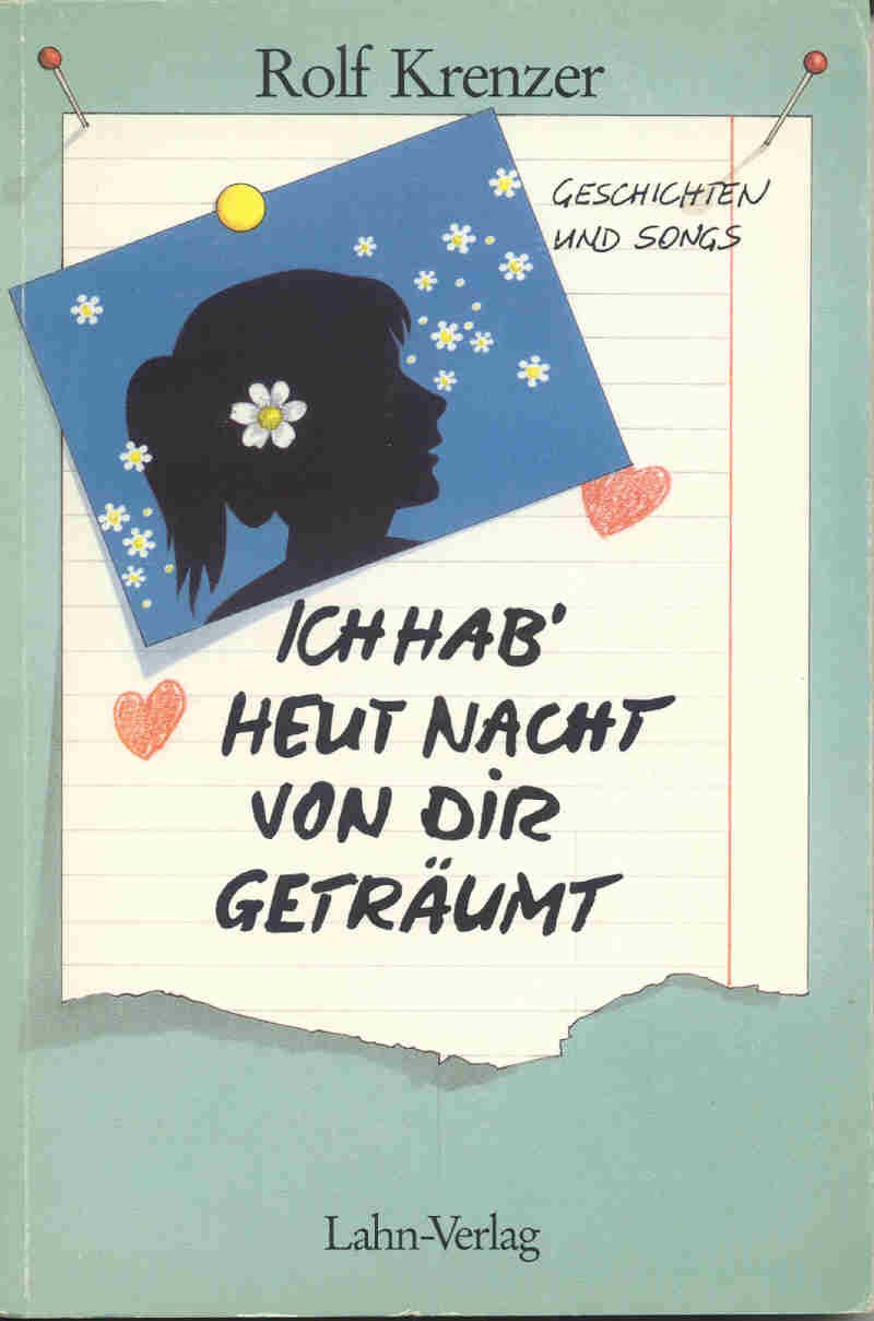 Ich hab' heut nacht von dir geträumt: Geschichten und Songs (Feelings) Books