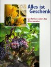 Alles ist Geschenk book