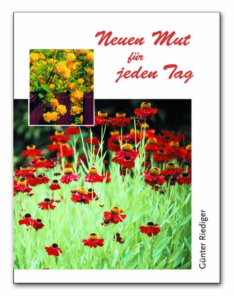 Neuen Mut für jeden Tag Lifestyle