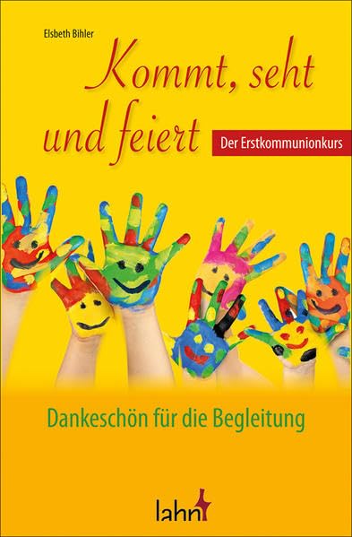 Kommt, seht und feiert: Dankeschön für die Begleitung Contemporary literature