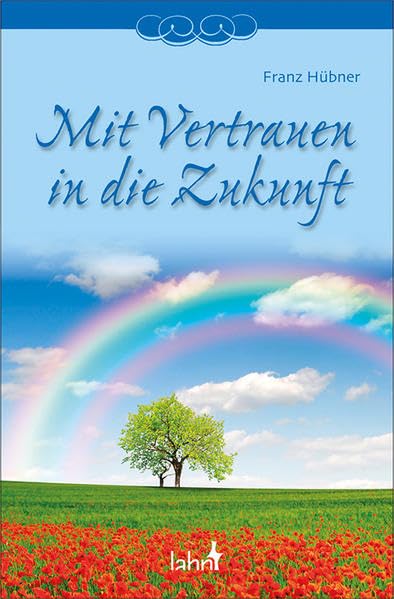 Mit Vertrauen in die Zukunft Contemporary literature