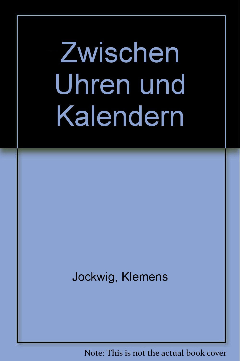 Product Image: Zwischen Uhren und Kalendern