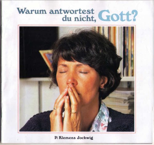 Warum antwortest du nicht, Gott?: Großdruck Religion & Esotericism