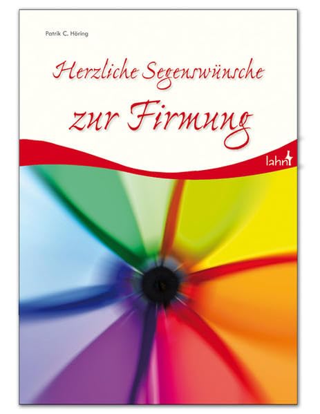 Herzliche Segenswünsche zur Firmung Non-fiction