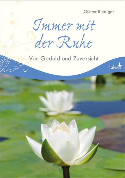 Immer mit der Ruhe: Von Geduld und Zuversicht Lifestyle