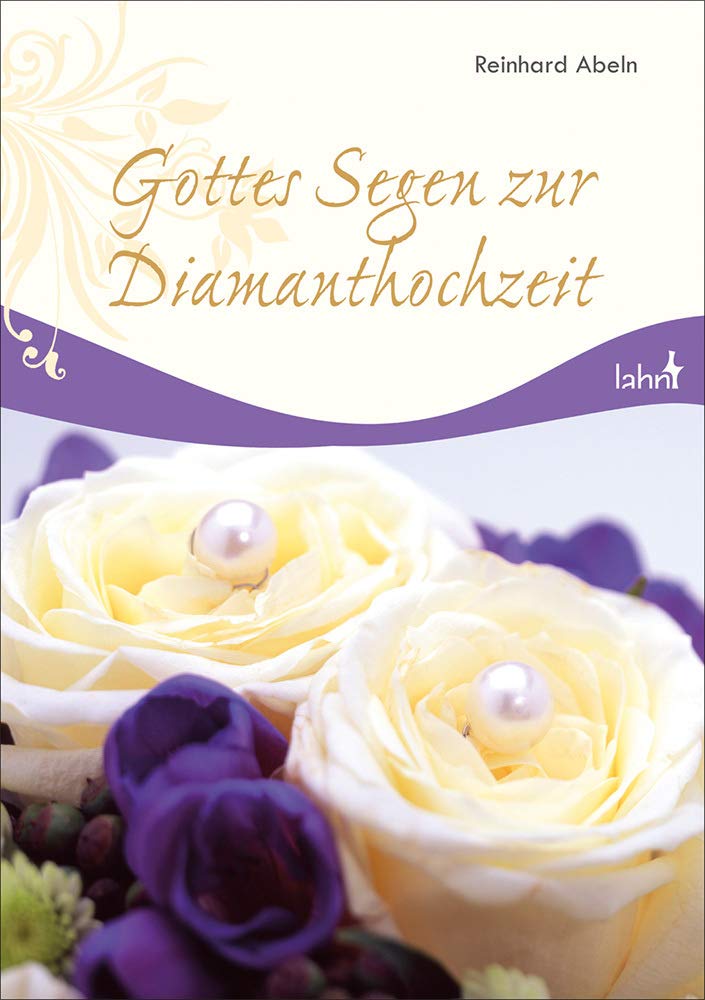 Gottes Segen zur Diamanthochzeit Social Sciences